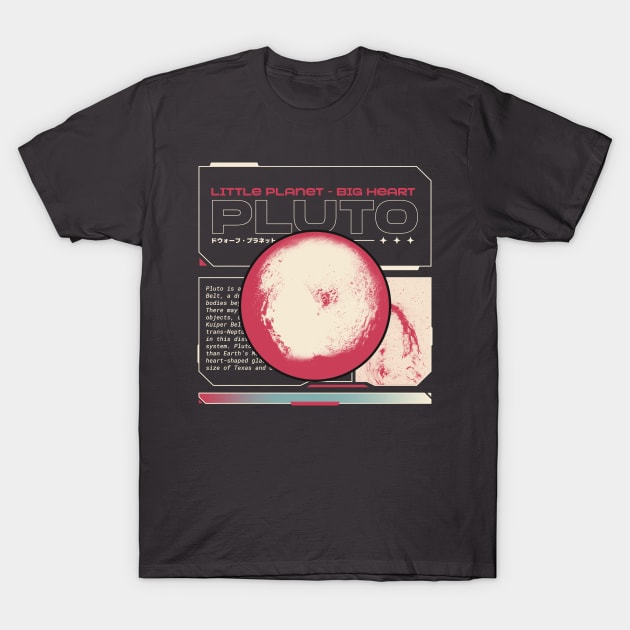 Pluto Little Planet Big Heart T-Shirt by Space Cadet Tees